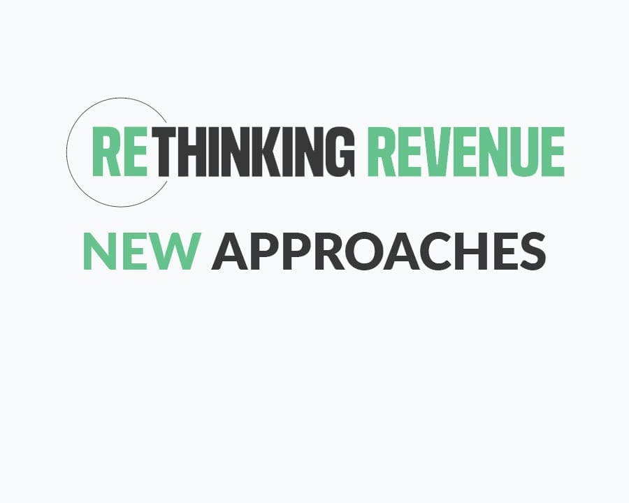 The words "Rethinking Revenue New Approaches"